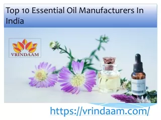 Top 10 Essential Oil Manufactures In India