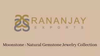 Moonstone _ Natural Gemstone Jewelry Collection