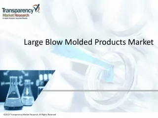 Large Blow Molded Products Market