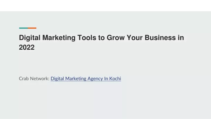 digital marketing tools to grow your business in 2022