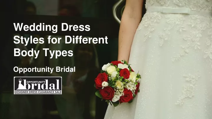 wedding dress styles for different body types