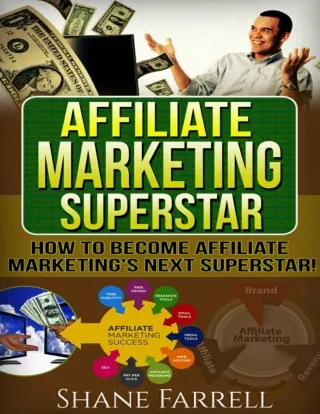 Affiliate Marketing_ How To Become the Next Affiliate Marketing Superstar!