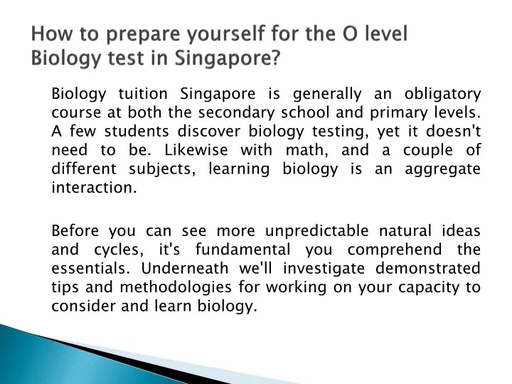 how to prepare yourself for the o level biology test in singapore