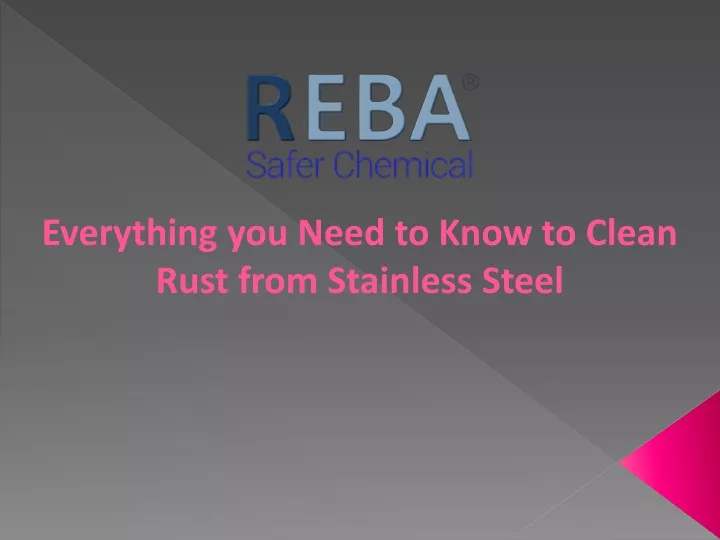 everything you need to know to clean rust from