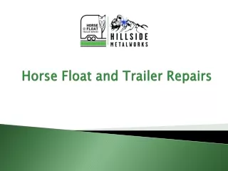 Horse Float and Trailer Repairs