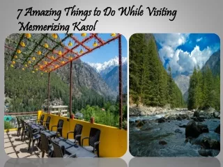 7 Amazing Things to Do While Visiting Mesmerizing Kasol
