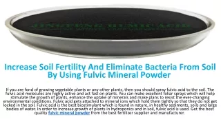 Increase Soil Fertility And Eliminate Bacteria From Soil By Using Fulvic Mineral Powder 