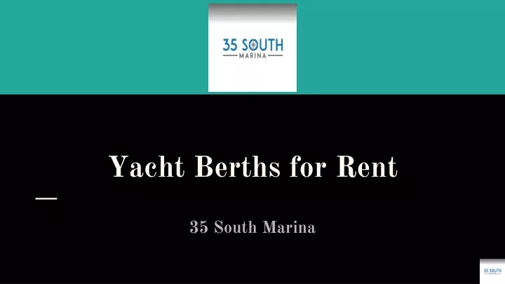 yacht berths for rent