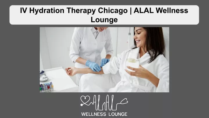 iv hydration therapy chicago alal wellness lounge