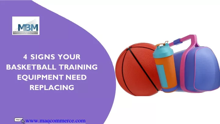 4 signs your basketball training equipment need