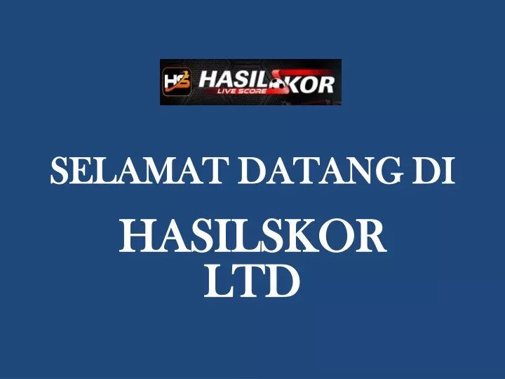 selamat datang di selamat datang di hasilskor