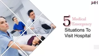 5 Medical Emergency Situations To Visit Hospital