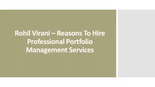 Rohil Virani – Reasons To Hire Professional Portfolio Management Services
