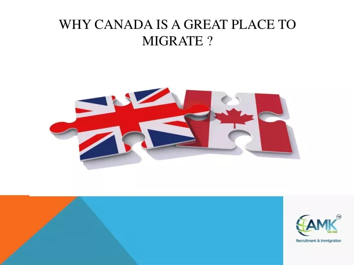 why canada is a great place to migrate