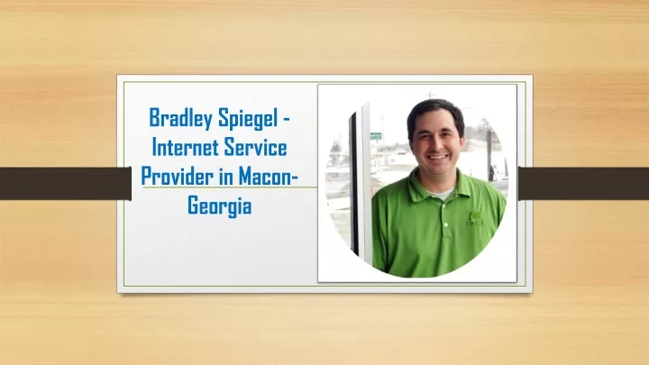 bradley spiegel internet service provider in macon georgia