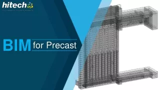 BIM for Precast - Models Connections and Documentation