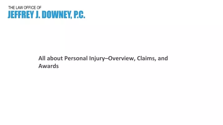 all about personal injury overview claims