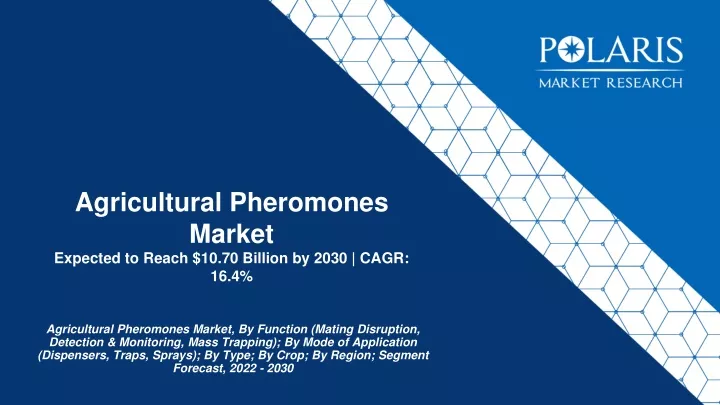 agricultural pheromones market expected to reach 10 70 billion by 2030 cagr 16 4