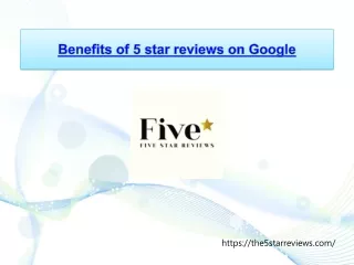 Benefits of 5 star reviews on Google