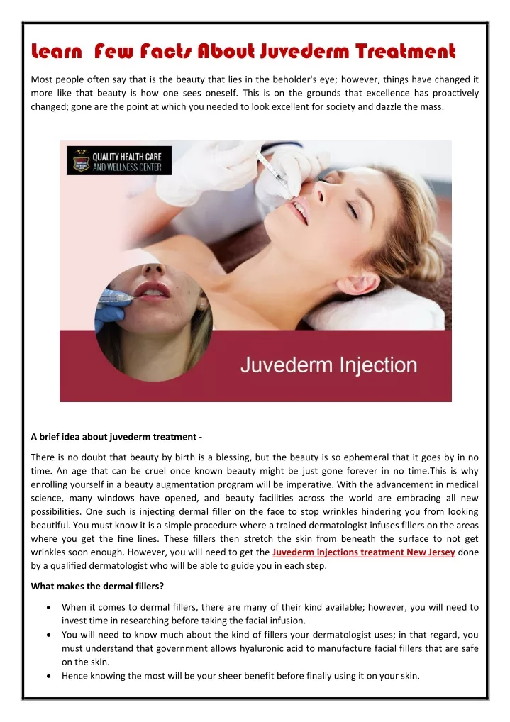 learn few facts about juvederm treatment