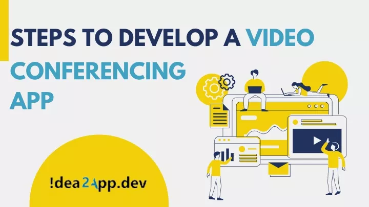 steps to develop a video conferencing app