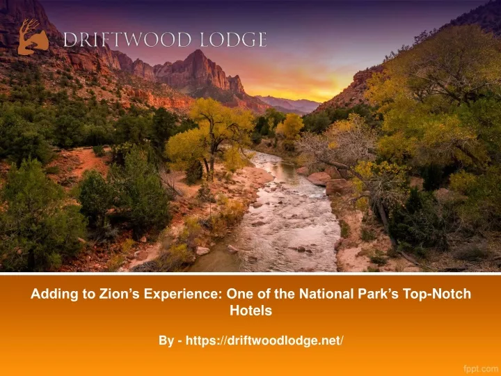adding to zion s experience one of the national park s top notch hotels