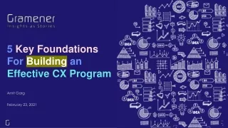 5 Key Foundations For Building An Effective Customer Experience Program