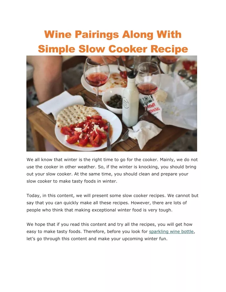 wine pairings along with simple slow cooker recipe