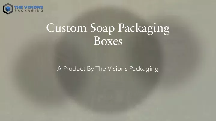 custom soap packaging boxes