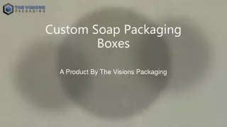Custom Printed Soap Packaging Boxes