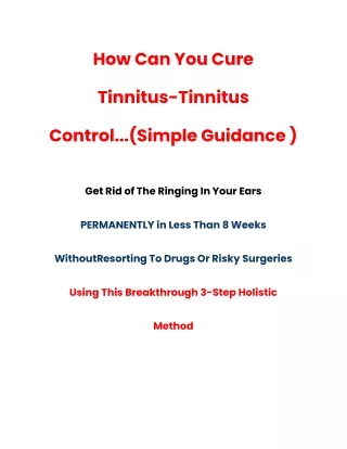 How Can You Cure Tinnitus-Tinnitus Control...(Simple Guidance )