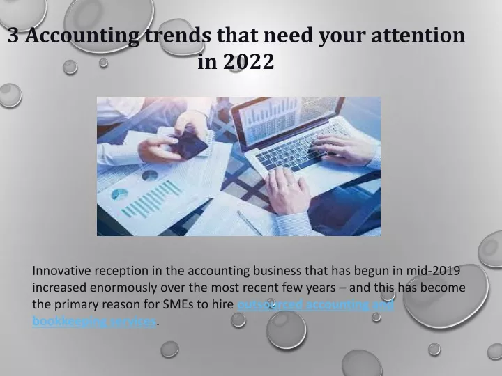 3 accounting trends that need your attention