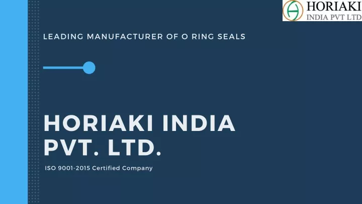 leading manufacturer of o ring seals