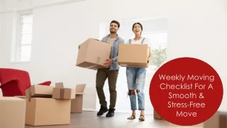 Weekly Moving Checklist For A Smooth & Stress-Free Move