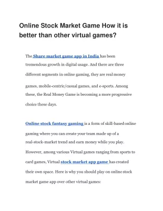 Online Stock Market Game How it is better than other virtual games- Stock Fantasy app
