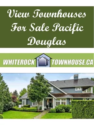 View Townhouses For Sale Pacific Douglas
