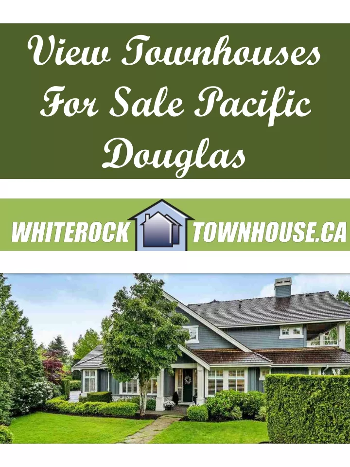 view townhouses for sale pacific douglas
