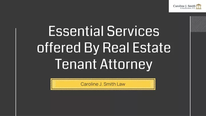 essential services offered by real estate tenant attorney