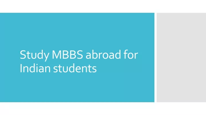 s tudy mbbs abroad for i ndian students