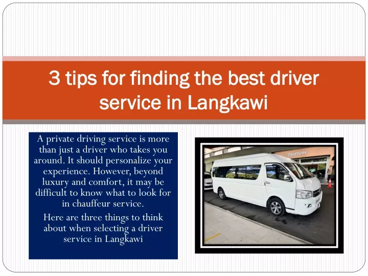 3 tips for finding the best driver service in langkawi