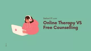 Online Therapy VS Free Counselling