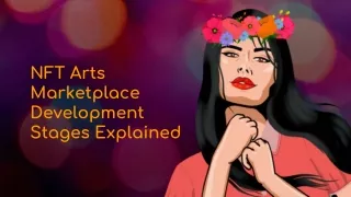NFT Arts Marketplace Development Stages Explained