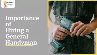 Importance of Hiring a General Handyman