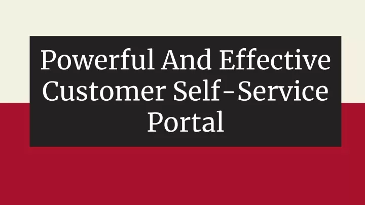 powerful and effective customer self service