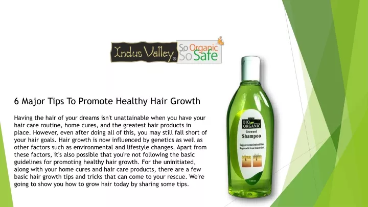 6 major tips to promote healthy hair growth