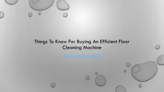 things to know for buying an efficient floor cleaning machine