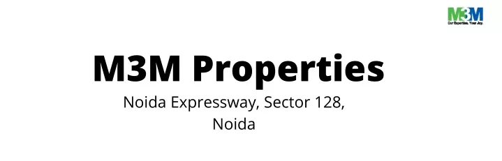 m3m properties noida expressway sector 128 noida