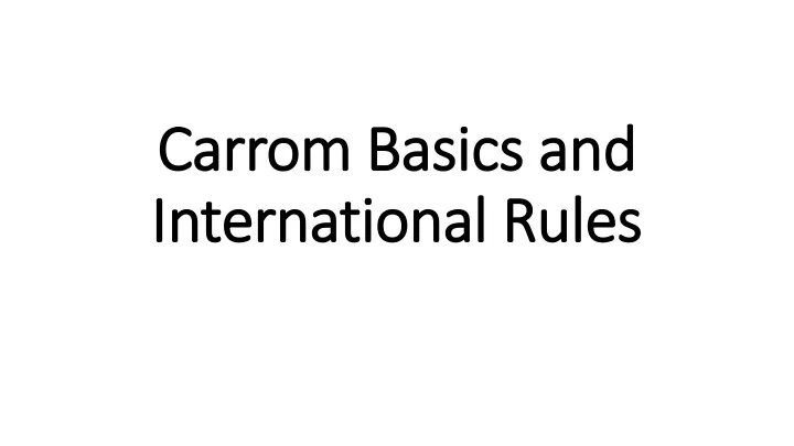 carrom basics and international rules