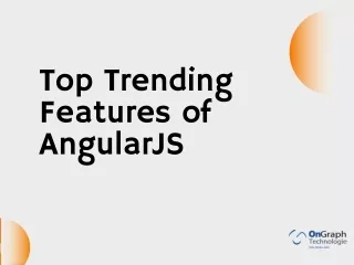 Top Trending Features of AngularJS